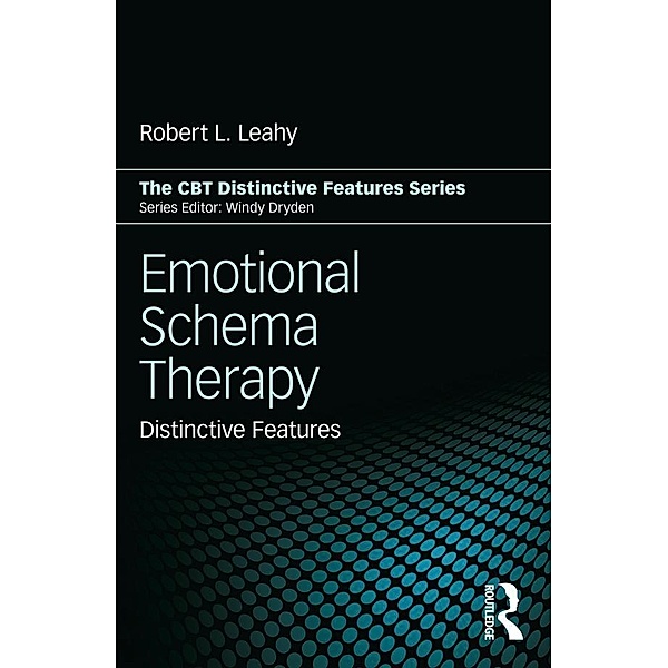 Emotional Schema Therapy / CBT Distinctive Features, Robert L. Leahy