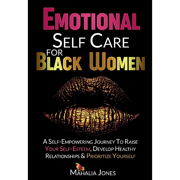 Emotional Self Care For Black Women, Mahalia Jones