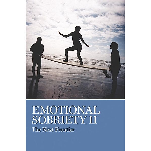 Emotional Sobriety II