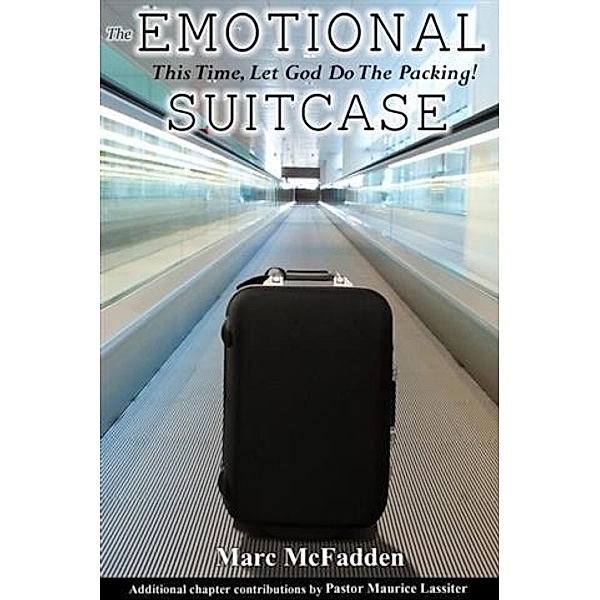 Emotional Suitcase, Marc McFadden