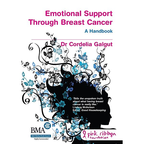 Emotional Support Through Breast Cancer, Cordelia Galgut