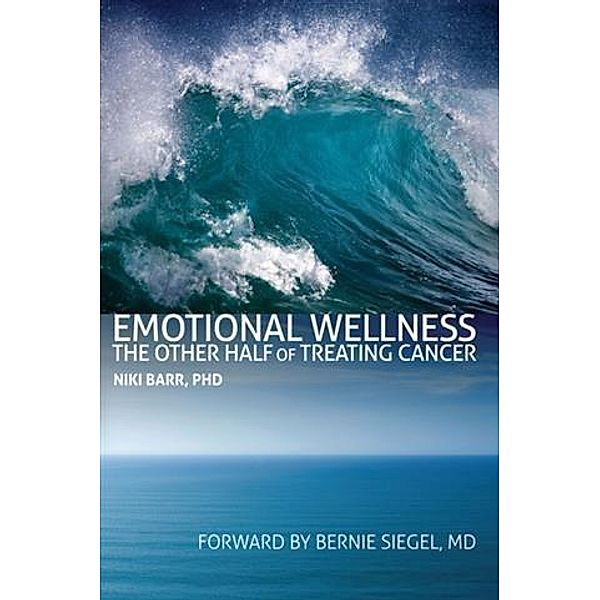Emotional Wellness, Dr. Niki Barr
