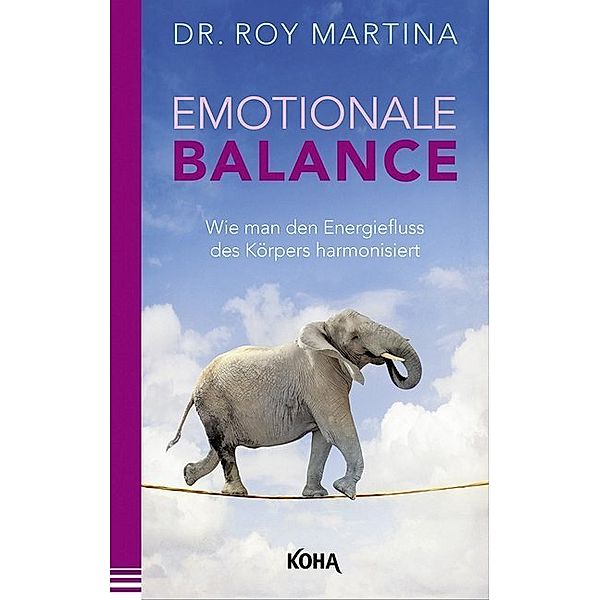 Emotionale Balance, Roy Martina