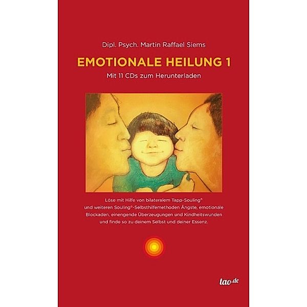 Emotionale Heilung 1, Martin Raffael Siems