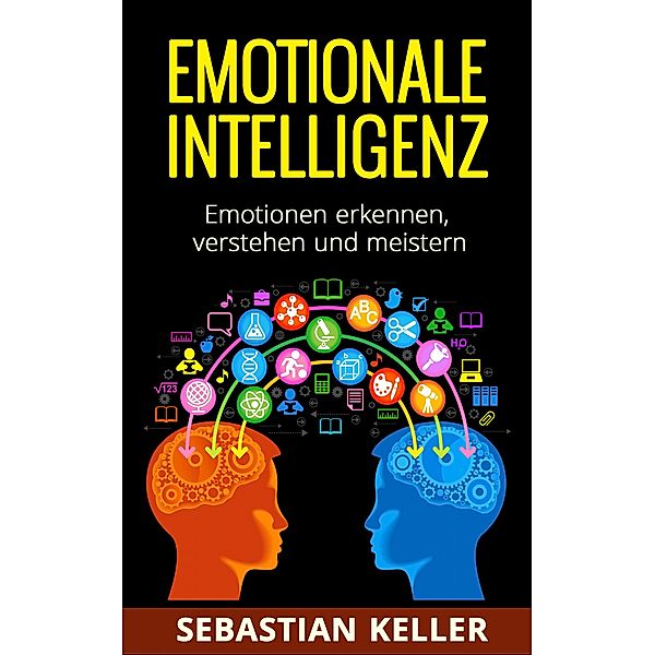 Emotionale Intelligenz, Sebastian Keller