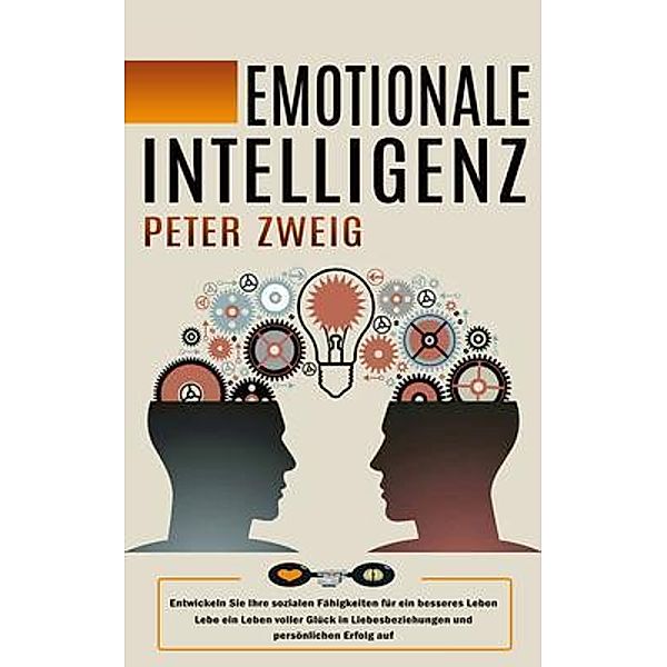 Emotionale Intelligenz, Peter Zweig