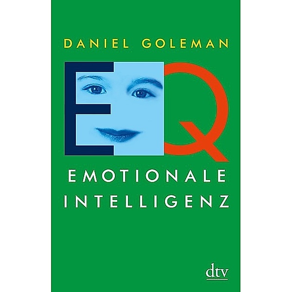 Emotionale Intelligenz, EQ, Daniel Goleman