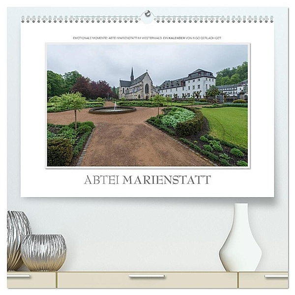 Emotionale Momente: Abtei Marienstatt im Westerwald (hochwertiger Premium Wandkalender 2024 DIN A2 quer), Kunstdruck in Hochglanz, Ingo Gerlach GDT