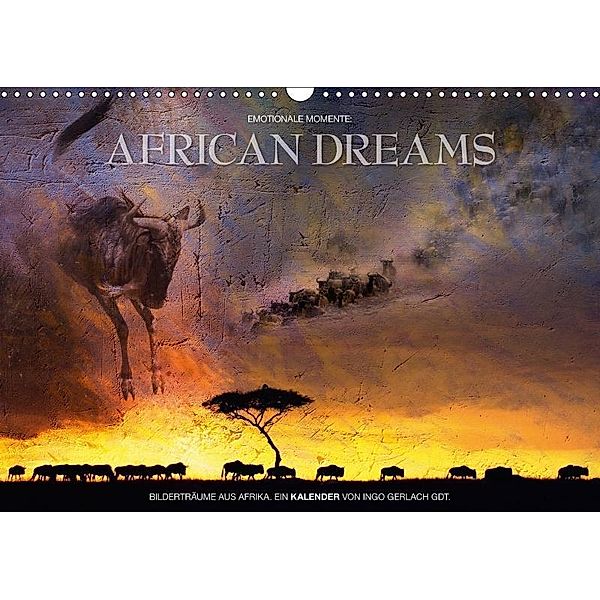 Emotionale Momente: African Dreams / CH-Version (Wandkalender 2017 DIN A3 quer), Ingo Gerlach, Ingo Gerlach GDT