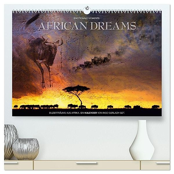 Emotionale Momente: African Dreams (hochwertiger Premium Wandkalender 2024 DIN A2 quer), Kunstdruck in Hochglanz, Ingo Gerlach GDT