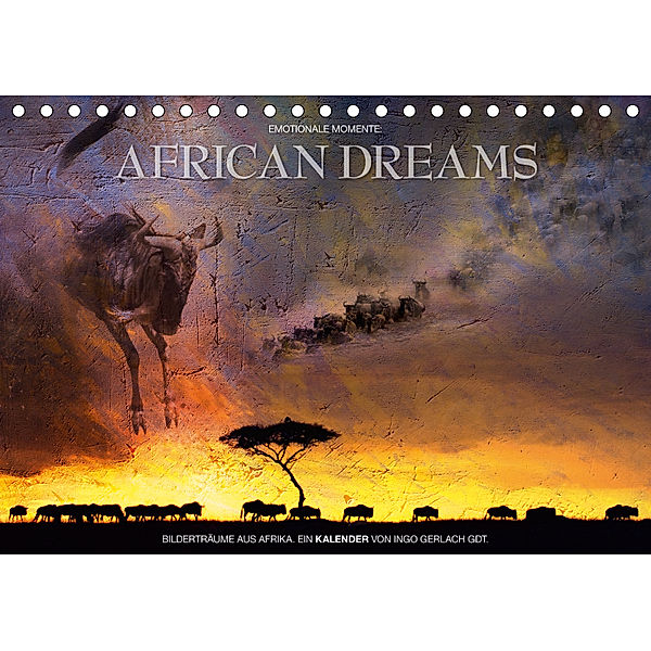 Emotionale Momente: African Dreams (Tischkalender 2019 DIN A5 quer), Ingo Gerlach