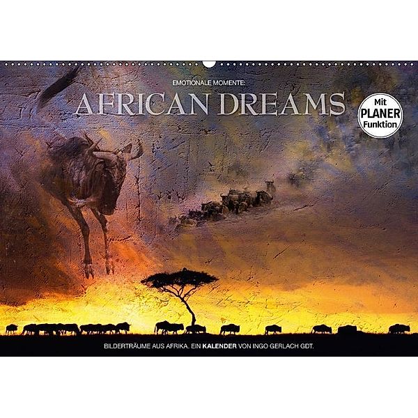 Emotionale Momente: African DreamsCH-Version (Wandkalender 2017 DIN A2 quer), Ingo Gerlach
