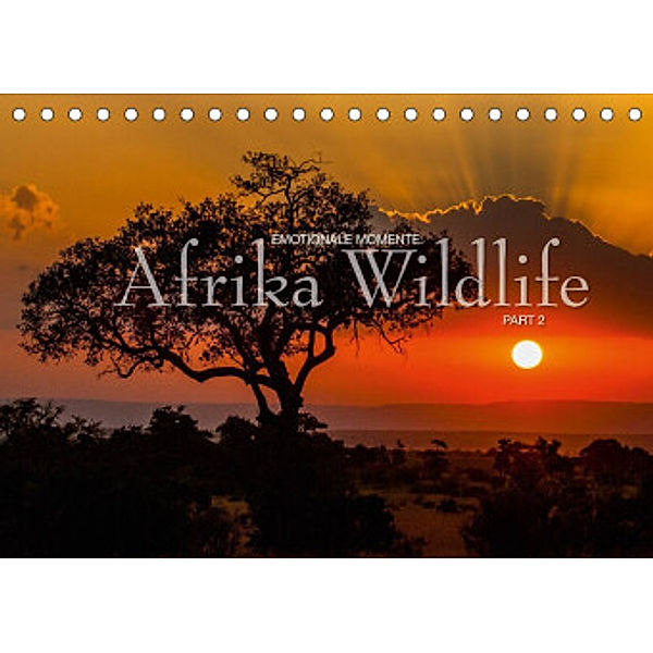 Emotionale Momente: Afrika Wildlife Part 2 / CH-Version (Tischkalender 2022 DIN A5 quer), Ingo Gerlach GDT