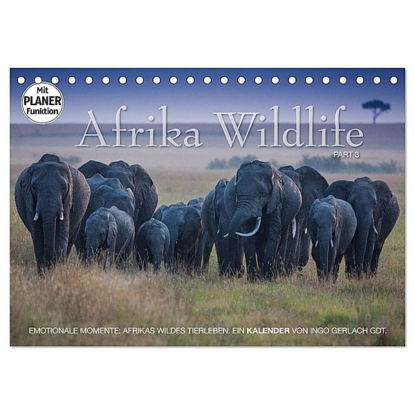Emotionale Momente: Afrika Wildlife. Part 3. (Tischkalender 2025 DIN A5 quer), CALVENDO Monatskalender, Calvendo, Ingo Gerlach GDT