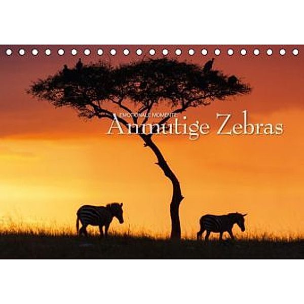 Emotionale Momente: Anmutige Zebras / AT-Version (Tischkalender 2015 DIN A5 quer), Ingo Gerlach