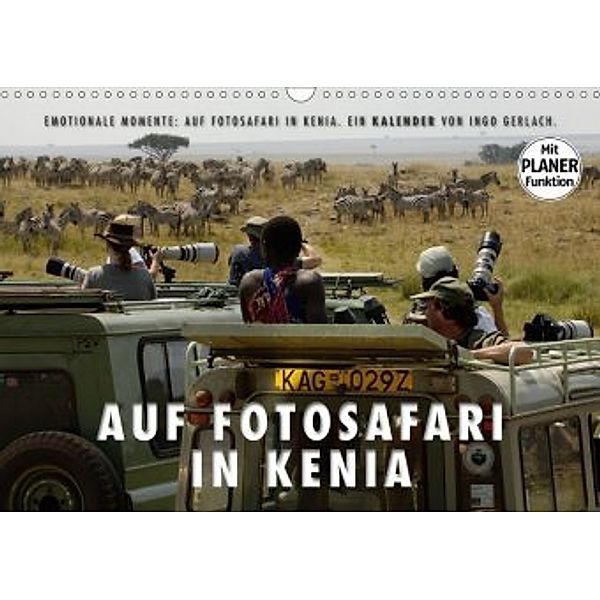 Emotionale Momente: Auf Fotosafari in Kenia (Wandkalender 2020 DIN A3 quer), Ingo Gerlach