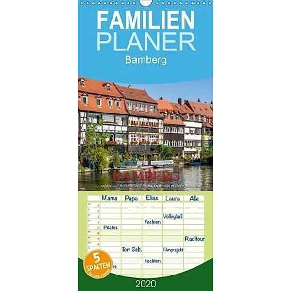 Emotionale Momente: Bamberg - Familienplaner hoch (Wandkalender 2020 , 21 cm x 45 cm, hoch), Ingo Gerlach GDT