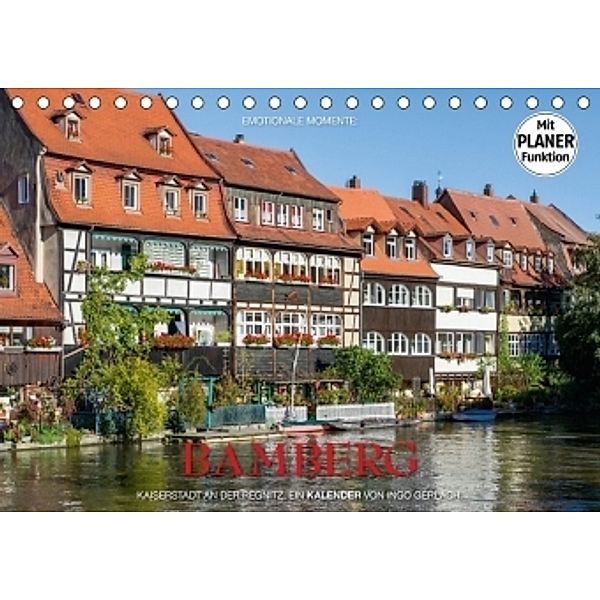 Emotionale Momente: Bamberg (Tischkalender 2017 DIN A5 quer), Ingo Gerlach