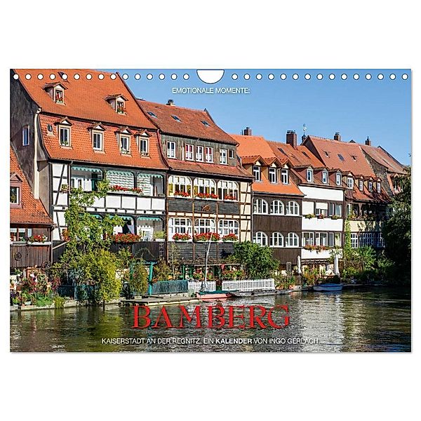 Emotionale Momente: Bamberg (Wandkalender 2025 DIN A4 quer), CALVENDO Monatskalender, Calvendo, Ingo Gerlach GDT