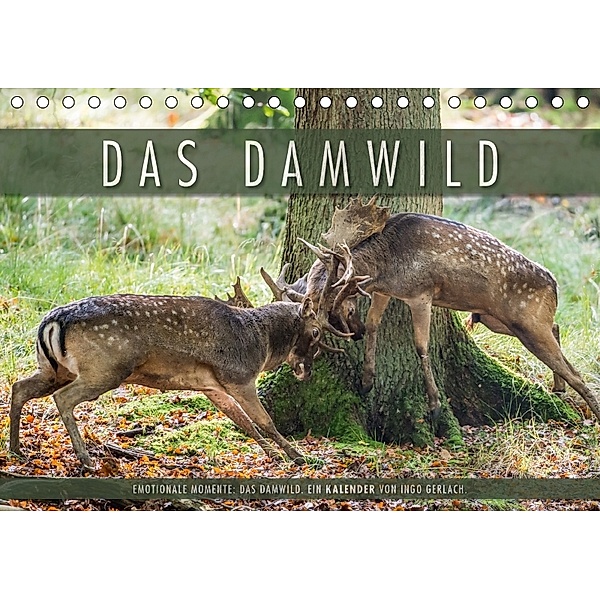 Emotionale Momente: Das Damwild. (Tischkalender 2018 DIN A5 quer), Ingo Gerlach