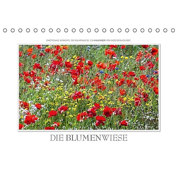 Emotionale Momente: Die Blumenwiese. (Tischkalender 2014 DIN A5 quer), Ingo Gerlach