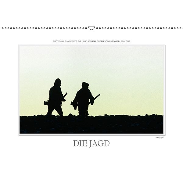 Emotionale Momente: Die Jagd. (Wandkalender 2018 DIN A2 quer), Ingo Gerlach, Ingo Gerlach GDT