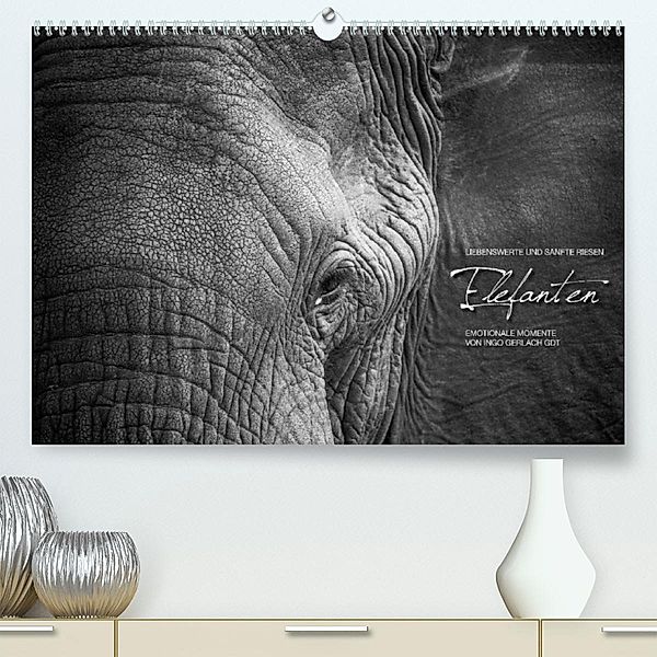 Emotionale Momente: Elefanten in black & white (Premium, hochwertiger DIN A2 Wandkalender 2023, Kunstdruck in Hochglanz), Ingo Gerlach GDT