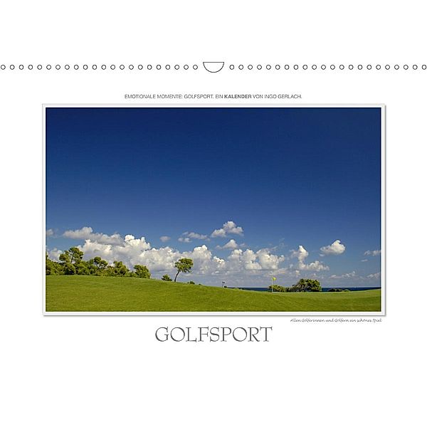 Emotionale Momente: Golfsport. / CH-Version (Wandkalender 2020 DIN A3 quer), Ingo Gerlach