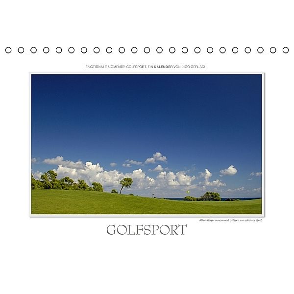 Emotionale Momente: Golfsport. (Tischkalender 2014 DIN A5 quer), Ingo Gerlach