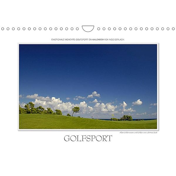 Emotionale Momente: Golfsport. (Wandkalender 2023 DIN A4 quer), Ingo Gerlach