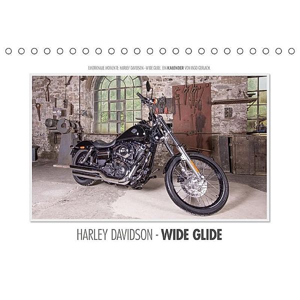 Emotionale Momente: Harley Davidson - Wide Glide / CH-Version (Tischkalender 2017 DIN A5 quer), Ingo Gerlach