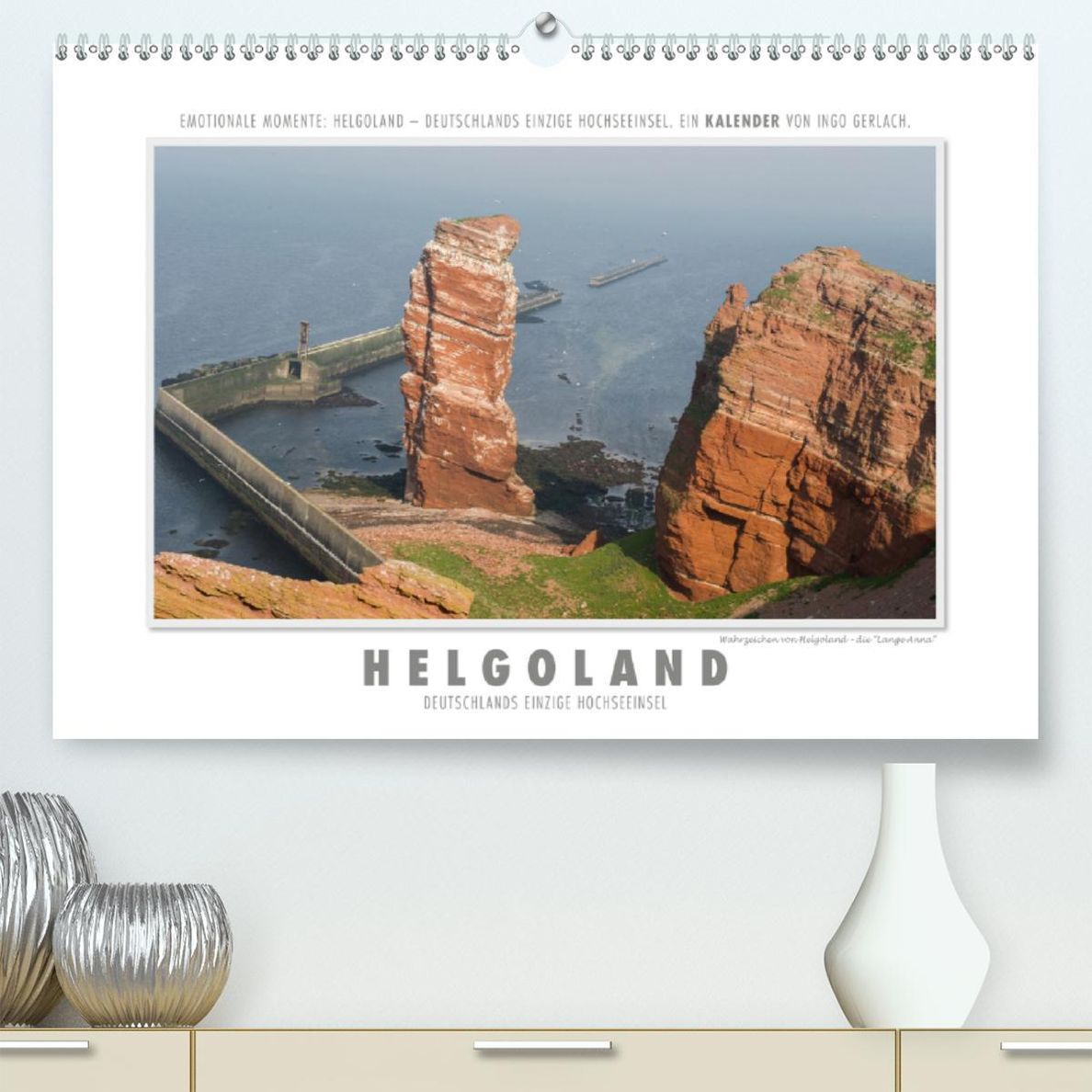 Emotionale Momente: Helgoland - Deutschlands einzige Hochseeinsel. Premium,  hochwertiger DIN A2 Wandkalender 2020, Kunst - Kalender bestellen