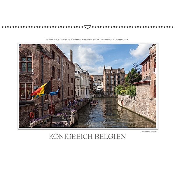 Emotionale Momente: Königreich Belgien (Wandkalender 2018 DIN A2 quer), Ingo Gerlach