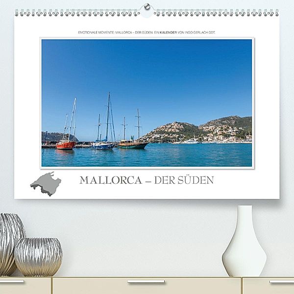 Emotionale Momente: Mallorca - der Süden.(Premium, hochwertiger DIN A2 Wandkalender 2020, Kunstdruck in Hochglanz), Ingo Gerlach GDT