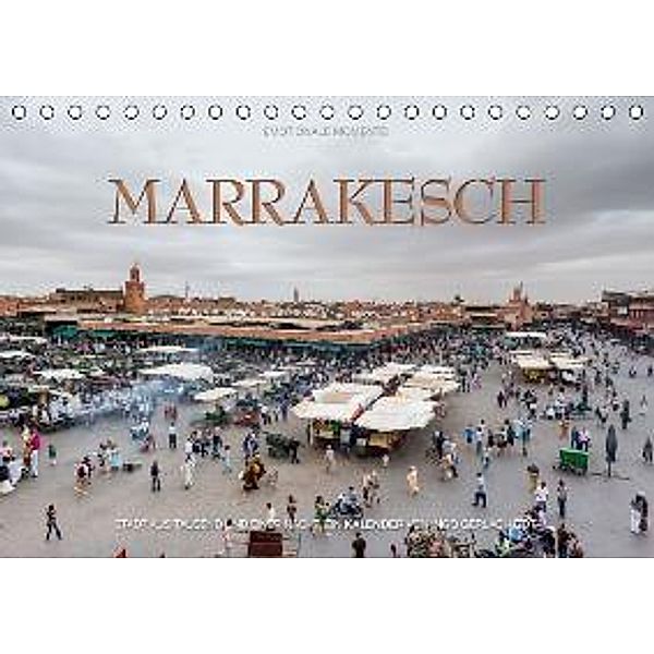 Emotionale Momente: Marrakesch / CH-Version (Tischkalender 2015 DIN A5 quer), Ingo Gerlach