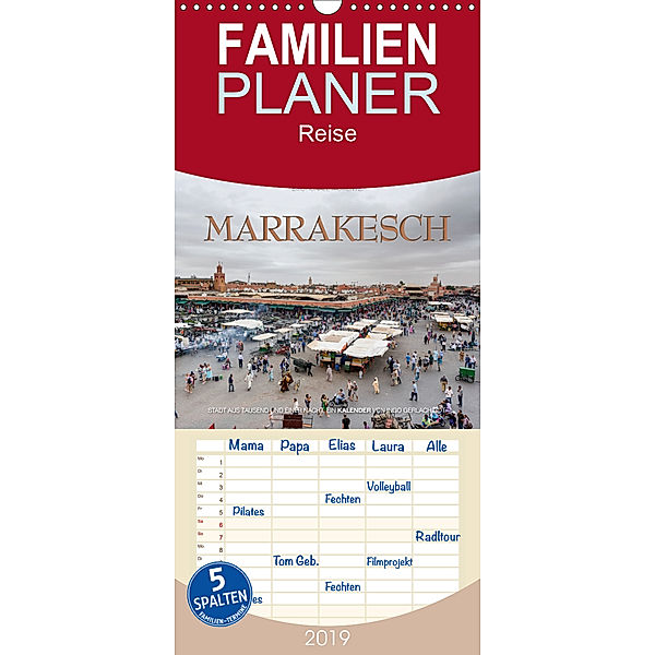 Emotionale Momente: Marrakesch - Familienplaner hoch (Wandkalender 2019 , 21 cm x 45 cm, hoch), Ingo Gerlach GDT