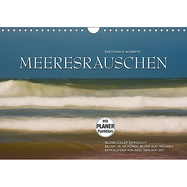 Emotionale Momente: Meeresrauschen (Wandkalender 2019 DIN A4 quer), Ingo Gerlach