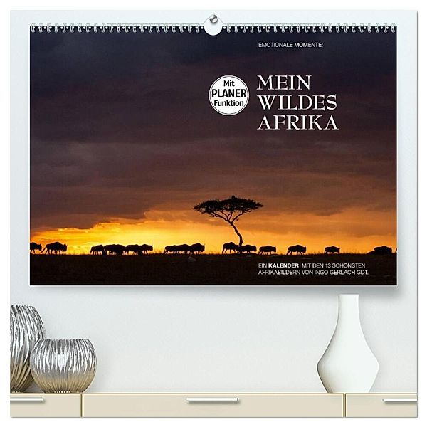 Emotionale Momente: Mein wildes Afrika (hochwertiger Premium Wandkalender 2024 DIN A2 quer), Kunstdruck in Hochglanz, Ingo Gerlach GDT