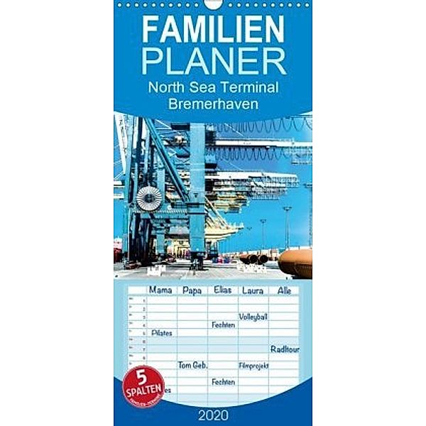 Emotionale Momente: North Sea Terminal Bremerhaven - Familienplaner hoch (Wandkalender 2020 , 21 cm x 45 cm, hoch), Ingo Gerlach