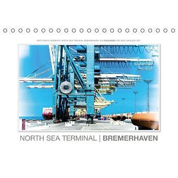 Emotionale Momente: North Sea Terminal Bremerhaven / CH-Version (Tischkalender 2016 DIN A5 quer), Ingo Gerlach