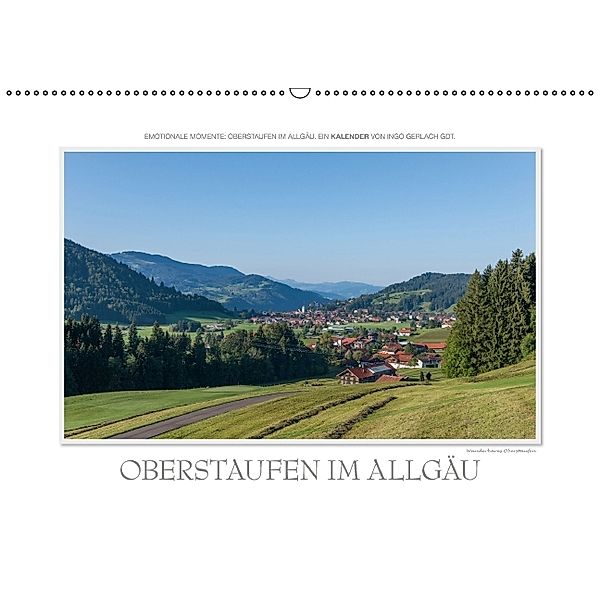 Emotionale Momente: Oberstaufen im Allgäu. (Wandkalender 2014 DIN A2 quer), Ingo Gerlach