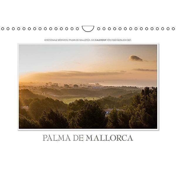 Emotionale Momente: Palma de Mallorca (Wandkalender 2014 DIN A4 quer), Ingo Gerlach