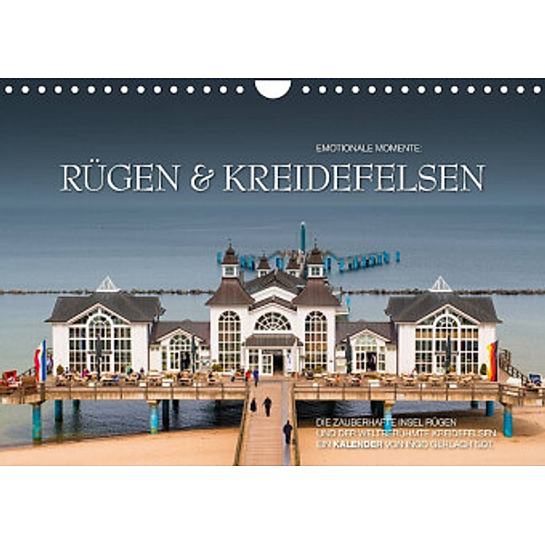 Emotionale Momente: Rügen & Kreidefelsen (Wandkalender 2022 DIN A4 quer), Ingo Gerlach GDT