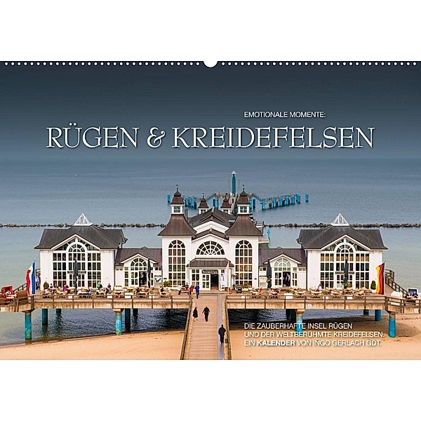 Emotionale Momente: Rügen & Kreidefelsen (Wandkalender 2023 DIN A2 quer), Ingo Gerlach GDT
