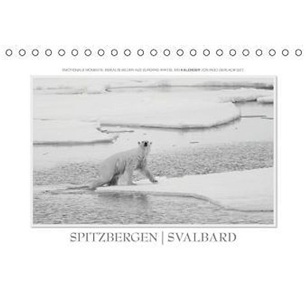 Emotionale Momente: Spitzbergen Svalbard / AT-Version (Tischkalender 2015 DIN A5 quer), Ingo Gerlach