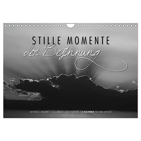 Emotionale Momente: Stille Momente der Besinnung (Wandkalender 2024 DIN A4 quer), CALVENDO Monatskalender, Ingo Gerlach