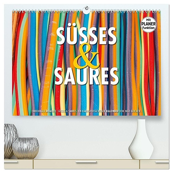 Emotionale Momente: Süßes und Saures. (hochwertiger Premium Wandkalender 2024 DIN A2 quer), Kunstdruck in Hochglanz, Ingo Gerlach