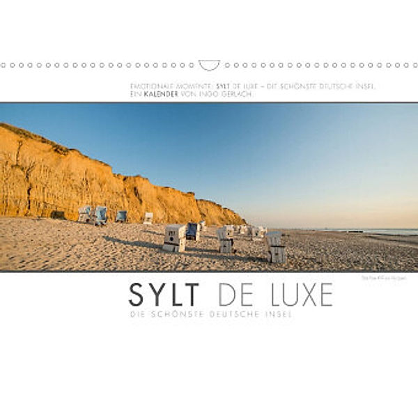 Emotionale Momente: Sylt de Luxe - die schönste deutsche Insel. (Wandkalender 2022 DIN A3 quer), Ingo Gerlach