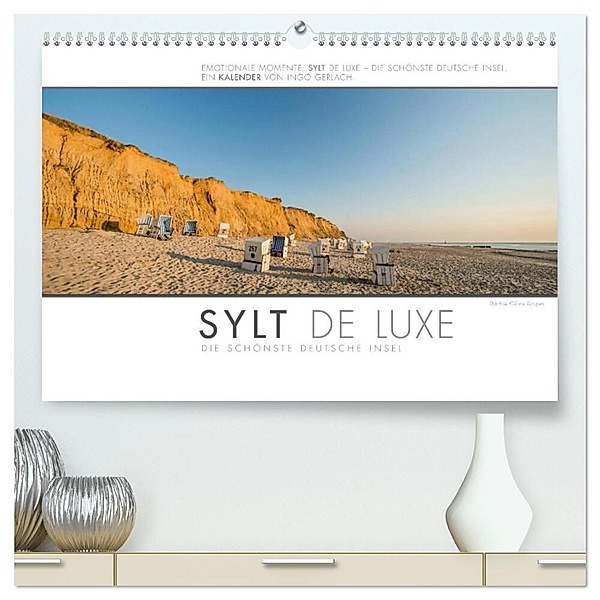 Emotionale Momente: Sylt de Luxe - die schönste deutsche Insel. (hochwertiger Premium Wandkalender 2024 DIN A2 quer), Kunstdruck in Hochglanz, Ingo Gerlach