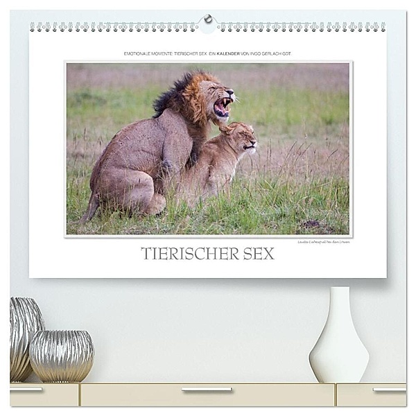Emotionale Momente: Tierischer Sex. (hochwertiger Premium Wandkalender 2024 DIN A2 quer), Kunstdruck in Hochglanz, Ingo Gerlach GDT